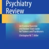 Absolute Psychiatry Review : An Essential Question and Answer Study Guide for Trainees and Practitioners