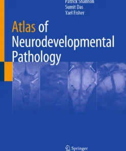 Atlas of Neurodevelopmental Pathology :