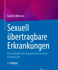 Sexuell übertragbare Erkrankungen : Ein Leitfaden für Frauenärztinnen und Frauenärzte