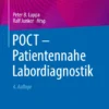 POCT – Patientennahe Labordiagnostik POCT – Patientennahe Labordiagnostik