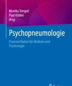 Psychopneumologie : Praxisleitfaden für Medizin und Psychologie