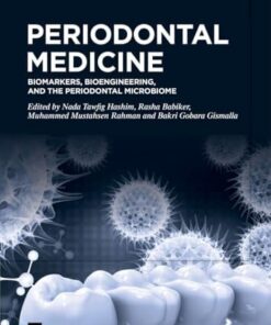 Periodontal Medicine: Biomarkers, Bioengineering, and the Periodontal Microbiome (PDF)