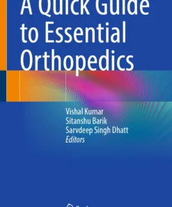 A Quick Guide to Essential Orthopedics :