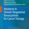 Advances in Stimuli-Responsive Nanosystems for Cancer Therapy :