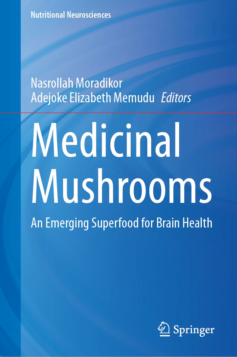 Medicinal Mushrooms : An Emerging Superfood for Brain Health Medicinal Mushrooms : An Emerging Superfood for Brain Health