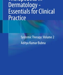 Therapeutics in Dermatology – Essentials for Clinical Practice : Systemic Therapy: Volume 2