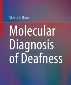Molecular Diagnosis of Deafness :