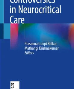 Controversies in Neurocritical Care :