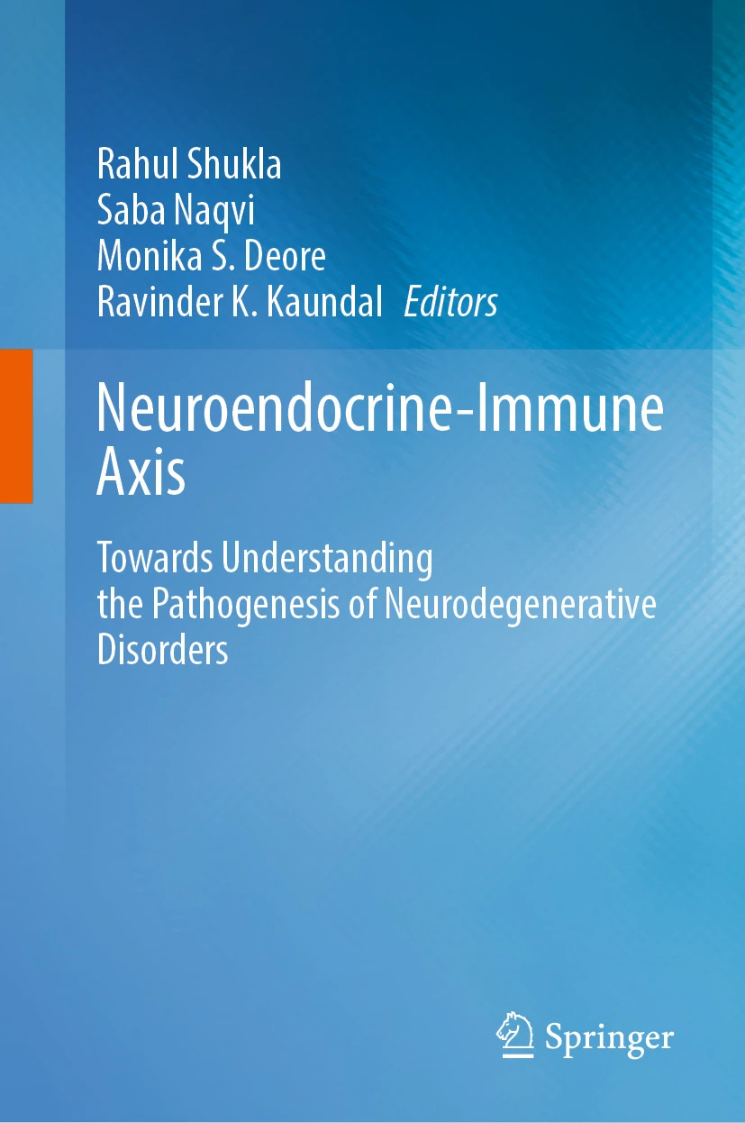 Neuroendocrine-Immune Axis : Towards Understanding the Pathogenesis of Neurodegenerative Disorders Neuroendocrine-Immune Axis : Towards Understanding the Pathogenesis of Neurodegenerative Disorders
