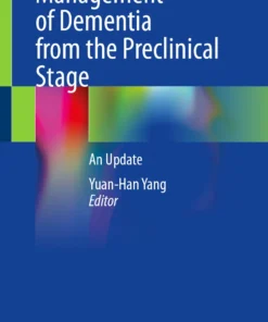 Management of Dementia from the Preclinical Stage : An Update