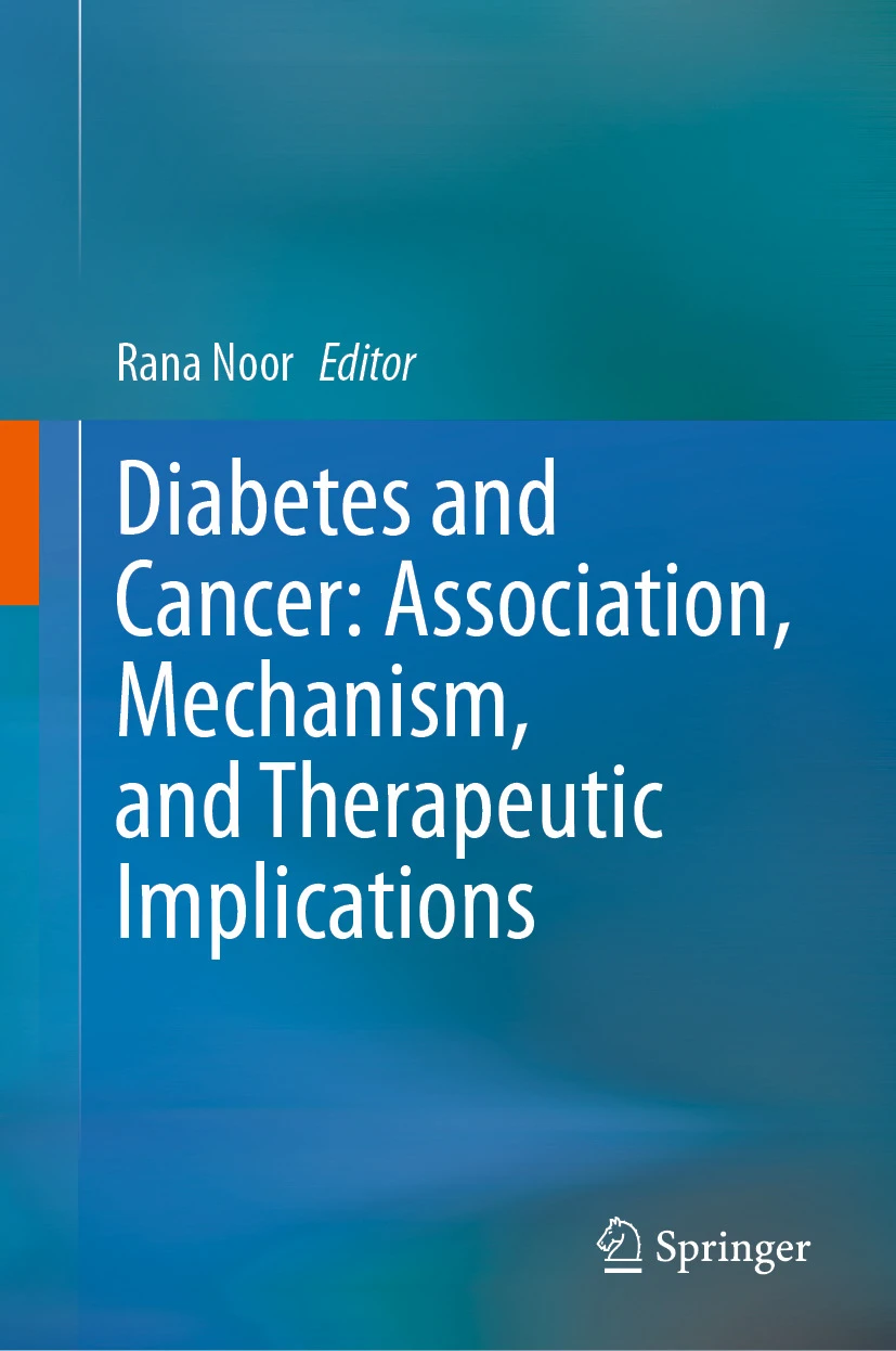 Diabetes and Cancer: Association, Mechanism, and Therapeutic Implications : Diabetes and Cancer: Association, Mechanism, and Therapeutic Implications :