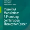 microRNA Modulation: A Promising Combination Therapy for Cancer :