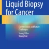Liquid Biopsy for Cancer : Current Status and Future Challenges