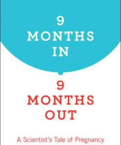 9 Months In, 9 Months Out (EPUB)