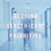 Setting Health-Care Priorities (EPUB) Setting Health-Care Priorities (EPUB)