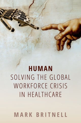 Human: Solving the global workforce crisis in healthcare (EPUB) Human: Solving the global workforce crisis in healthcare (EPUB)