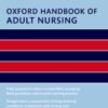 Oxford Handbook of Adult Nursing, 3rd Edition (PDF) Oxford Handbook of Adult Nursing, 3rd Edition (PDF)