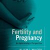 Fertility and Pregnancy, 2nd Edition (EPUB) Fertility and Pregnancy, 2nd Edition (EPUB)