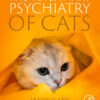 The Veterinary Psychiatry of Cats (EPUB)