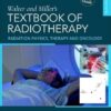 Walter and Miller’s Textbook of Radiotherapy: Radiation Physics, Therapy and Oncology, 9th Edition (EPUB)