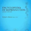Encyclopedia of Reproduction, 3rd Edition (PDF) Encyclopedia of Reproduction, 3rd Edition (PDF)
