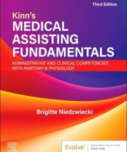 Kinn’s Medical Assisting Fundamentals: Administrative and Clinical Competencies with Anatomy & Physiology, 3rd Edition (EPUB)