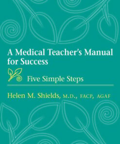 A Medical Teacher’s Manual for Success (PDF)