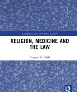 Religion, Medicine and the Law (PDF)