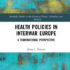 Health Policies in Interwar Europe (PDF)