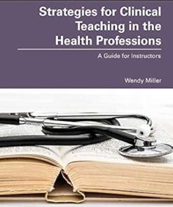 Strategies for Clinical Teaching in the Health Professions (PDF)