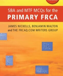 SBA and MTF MCQs for the Primary FRCA (PDF)