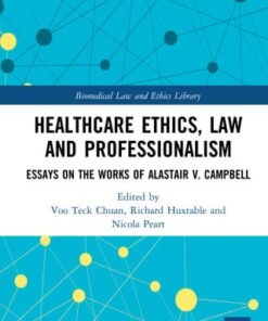 Healthcare Ethics, Law and Professionalism (PDF)