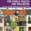 Play and playfulness for public health and wellbeing (PDF)