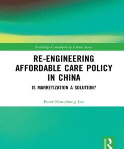 Re-engineering Affordable Care Policy in China (PDF)