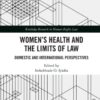 Women’s Health and the Limits of Law (PDF)