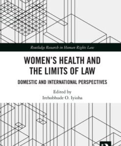 Women’s Health and the Limits of Law (PDF)