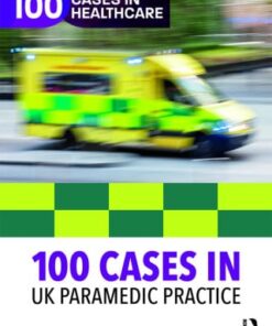 100 Cases in UK Paramedic Practice (PDF)