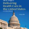 Shi & Singh’s Delivering Health Care in the United States, 9th Edition (PDF)