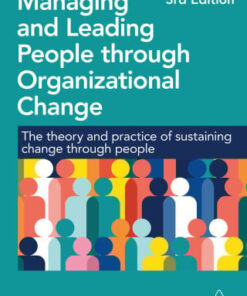 Managing and Leading People through Organizational Change, 3rd Edition (PDF)