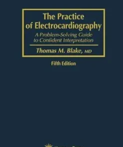 The Practice of Electrocardiography: A Problem-Solving Guide to Confident Interpretation, 1994th Edition (EPUB)