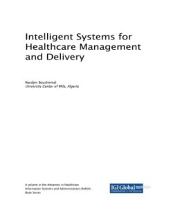 Intelligent Systems for Healthcare Management and Delivery (PDF)