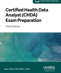 Certified Health Data Analyst (CHDA) Exam Preparation, 3rd Edition (EPUB)