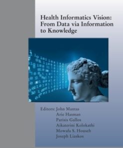 Health Informatics Vision: From Data via Information to Knowledge (PDF)