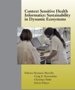 Context Sensitive Health Informatics: Sustainability in Dynamic Ecosystems (PDF)