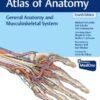 General Anatomy and Musculoskeletal System (THIEME Atlas of Anatomy), 4th Edition (PDF)