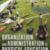 Organization and Administration of Physical Education, 2nd Edition (EPUB)