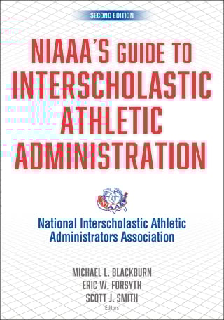NIAAA’s Guide to Interscholastic Athletic Administration, 2nd Edition (EPUB) NIAAA’s Guide to Interscholastic Athletic Administration, 2nd Edition (EPUB)