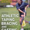 Athletic Taping, Bracing, and Casting, 5th Edition (EPUB)
