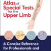 The Pocket Atlas of Special Tests for the Upper Limb (EPUB)