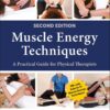 Muscle Energy Techniques: A Practical Guide for Physical Therapists (English Edition), 2nd Edition (EPUB)
